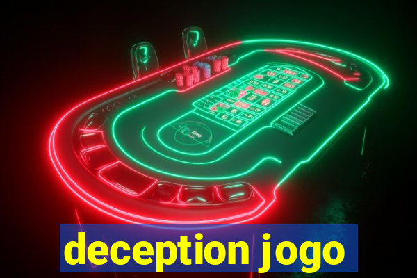 deception jogo